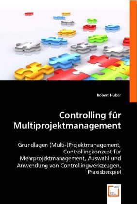 Produktbild: Huber, R: Controlling f&uuml;r Multiprojektmanagement