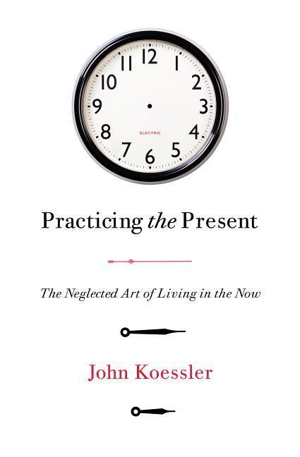 Produktbild: Practicing the Present