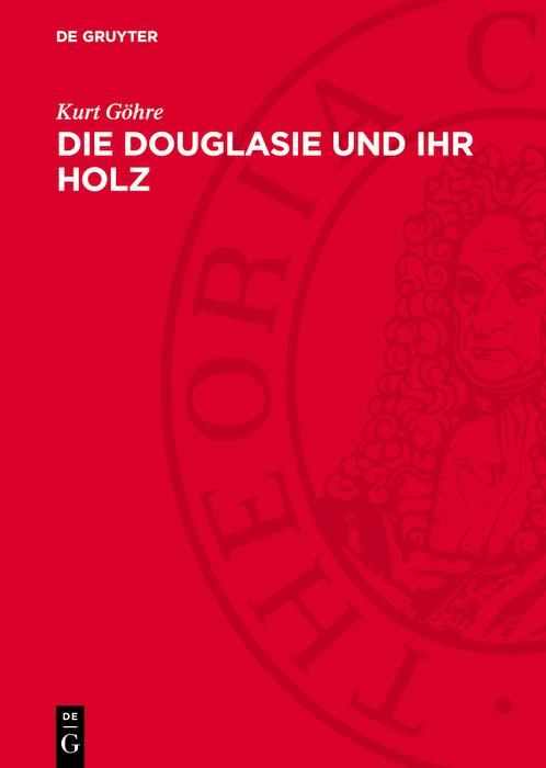 Produktbild: Die Douglasie und ihr Holz