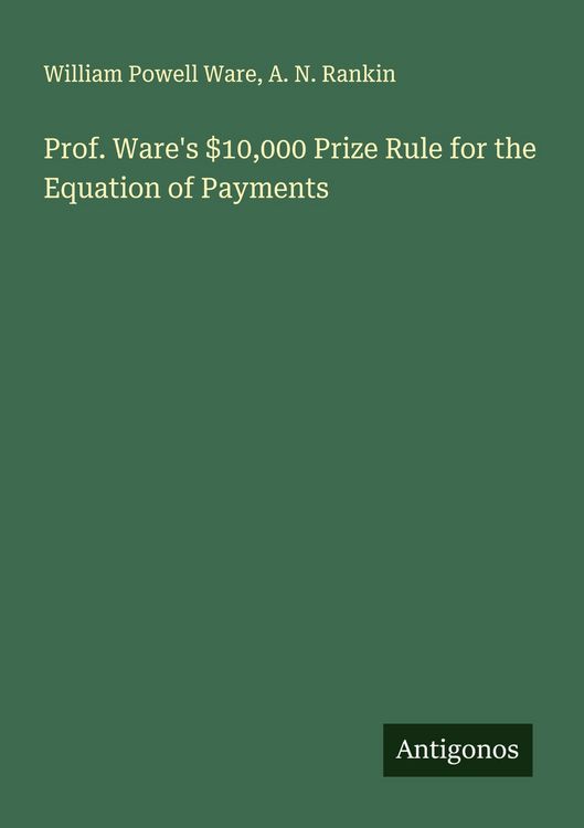 Produktbild: Prof. Ware's $10,000 Prize Rule for the Equation of Payments