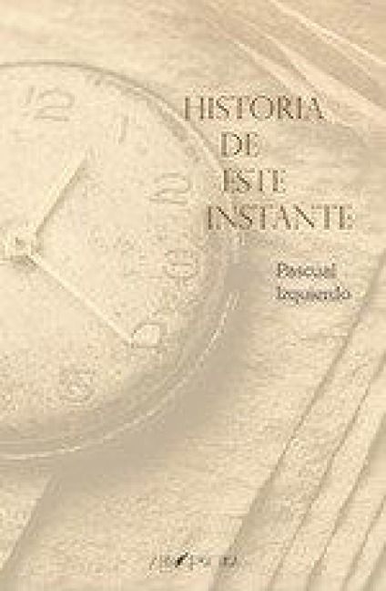 Produktbild: Historia de este instante
