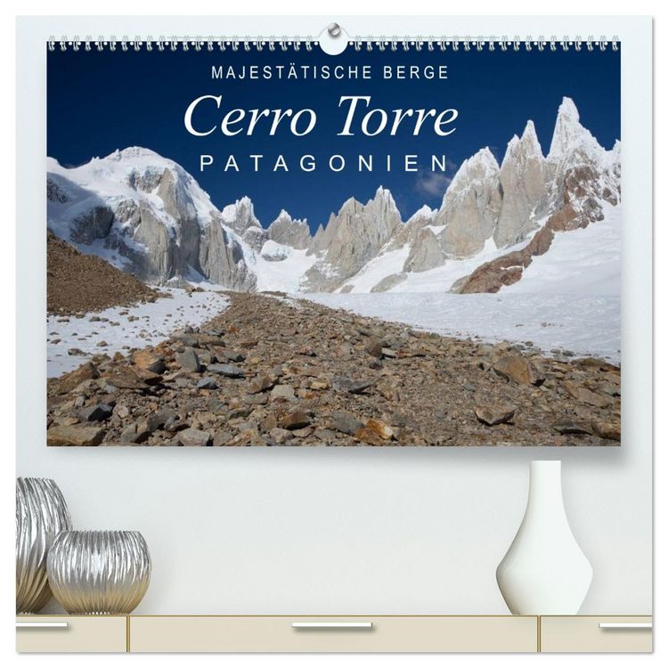 Produktbild: Majest&auml;tische Berge Cerro Torre Patagonien (hochwertiger Premium Wandkalender 2026 DIN A2 quer), Kunstdruck in Hochglanz