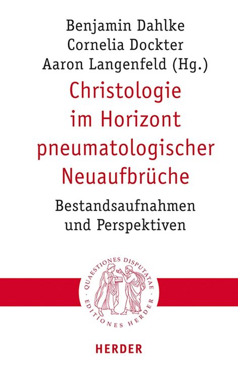 Produktbild: Christologie im Horizont pneumatologischer Neuaufbr&uuml;che