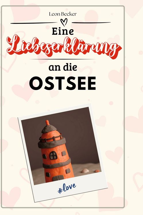 Produktbild: Eine Liebeserkl&auml;rung an die Ostsee