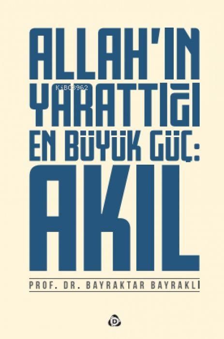 Produktbild: Allahin Yarattigi En B&uuml;y&uuml;k G&uuml;c Akil