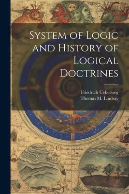 Produktbild: System of Logic and History of Logical Doctrines