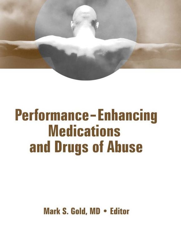 Produktbild: Performance Enhancing Medications and Drugs of Abuse