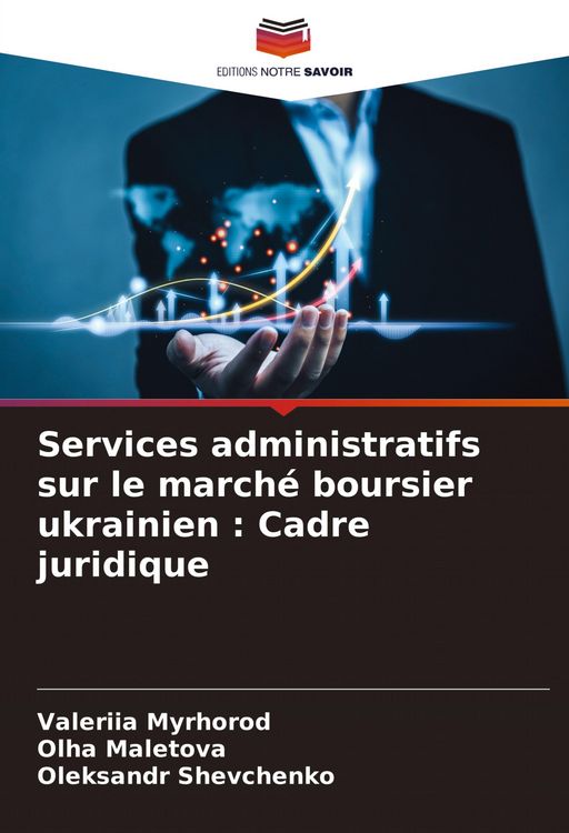 Produktbild: Services administratifs sur le march&eacute; boursier ukrainien : Cadre juridique