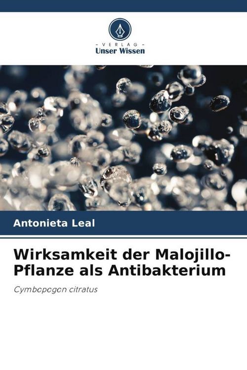 Produktbild: Wirksamkeit der Malojillo-Pflanze als Antibakterium