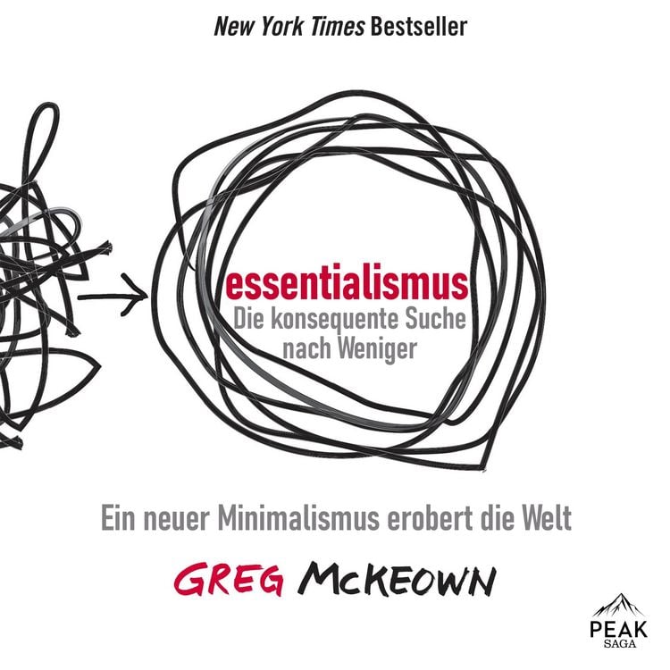 Produktbild: Essentialismus. Die konsequente Suche nach Weniger. Ein neuer Minimalismus erobert die Welt