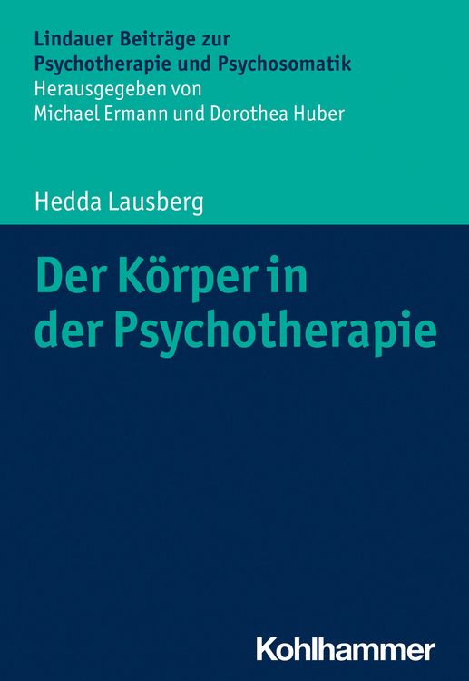 Produktbild: Der K&ouml;rper in der Psychotherapie