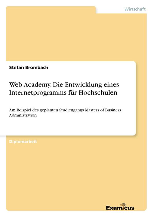 Produktbild: Web-Academy. Die Entwicklung eines Internetprogramms f&uuml;r Hochschulen