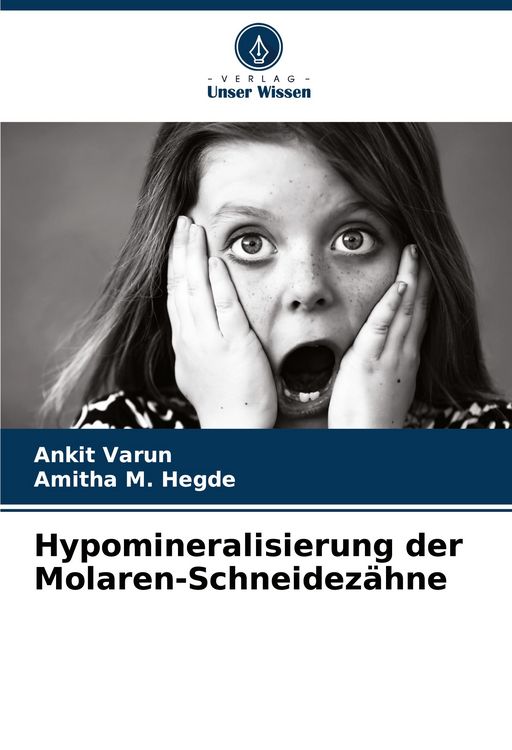 Produktbild: Hypomineralisierung der Molaren-Schneidez&auml;hne