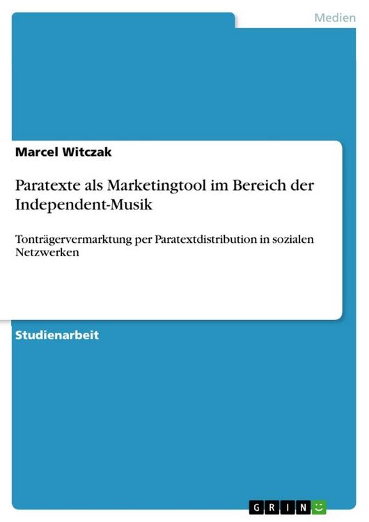 Produktbild: Paratexte als Marketingtool im Bereich der Independent-Musik