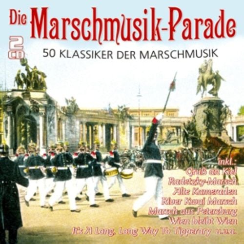 Produktbild: Die Marschmusik-Parade-50 Klassiker