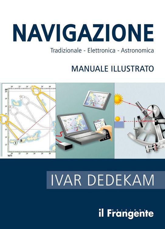 Produktbild: Navigazione. Tradizionale, elettronica, astronomica. Manuale illustrato
