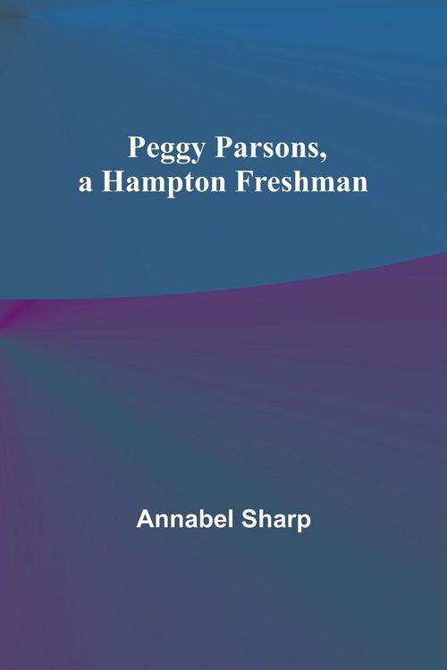 Produktbild: Peggy Parsons, a Hampton Freshman
