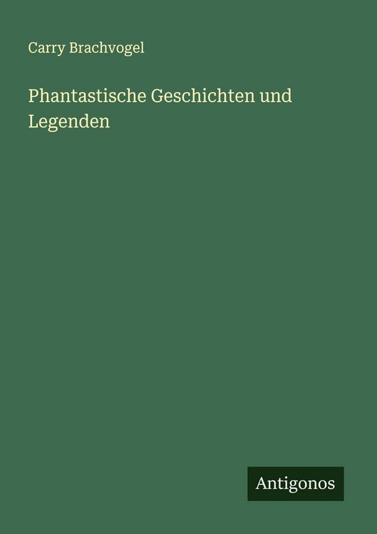 Produktbild: Phantastische Geschichten und Legenden