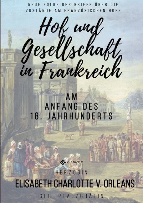 Produktbild: Hof und Gesellschaft in Frankreich am Anfang des 18. Jahrhunderts