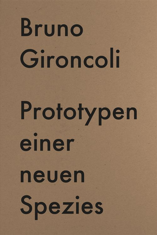 Produktbild: Prototypen einer neuen Spezies / Prototypes for a New Species