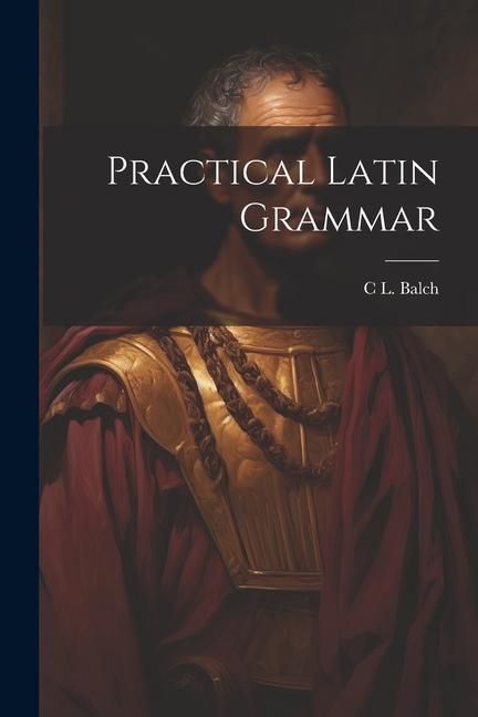 Produktbild: Practical Latin Grammar