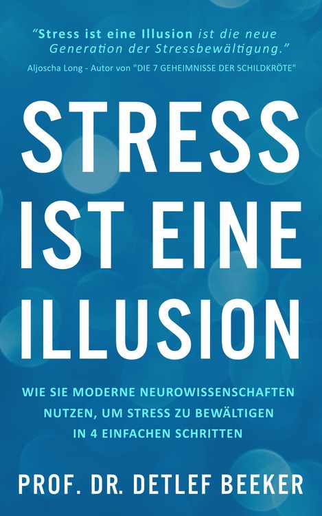 Produktbild: Stress ist eine Illusion