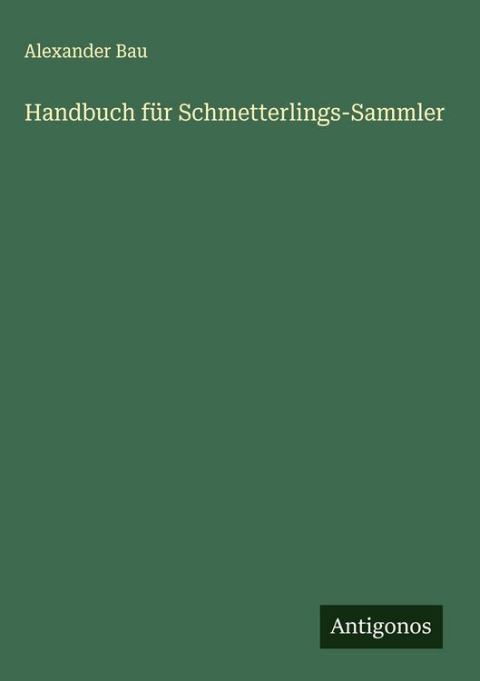 Produktbild: Handbuch f&uuml;r Schmetterlings-Sammler