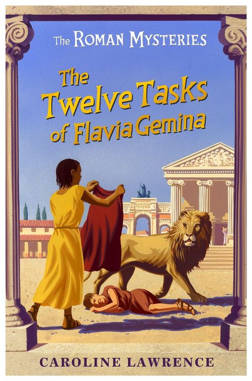 Produktbild: The Roman Mysteries: The Twelve Tasks of Flavia Gemina