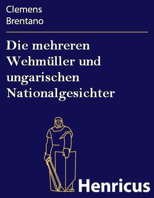 Produktbild: Die mehreren Wehm&uuml;ller und ungarischen Nationalgesichter