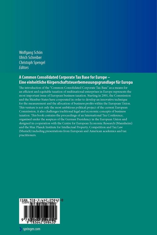 Produktbild: A Common Consolidated Corporate Tax Base for Europe &ndash; Eine einheitliche K&ouml;rperschaftsteuerbemessungsgrundlage f&uuml;r Europa