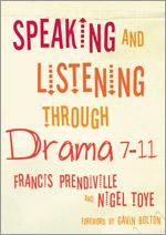 Produktbild: Prendiville, F: Speaking and Listening Through Drama, 7-11