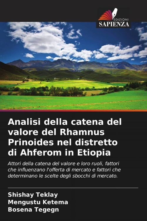 Produktbild: Analisi della catena del valore del Rhamnus Prinoides nel distretto di Ahferom in Etiopia