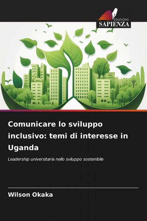 Produktbild: Comunicare lo sviluppo inclusivo: temi di interesse in Uganda