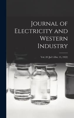 Produktbild: Journal of Electricity and Western Industry; Vol. 49 (Jul 1-Dec 15, 1922)