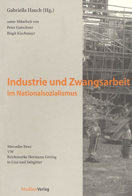 Produktbild: Industrie und Zwangsarbeit im Nationalsozialismus