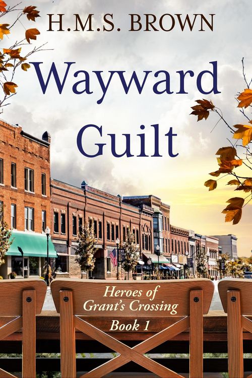 Produktbild: Wayward Guilt (Heroes of Grant's Crossing, #1)