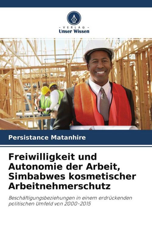 Produktbild: Matanhire, P: Freiwilligkeit und Autonomie der Arbeit, Simba