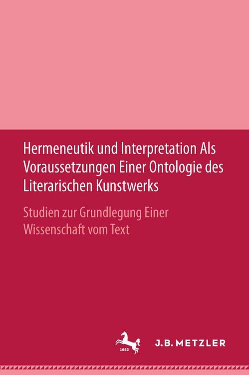 Produktbild: Hermeneutik und Interpretation als Voraussetzungen einer Ontologie des literarischen Kunstwerks