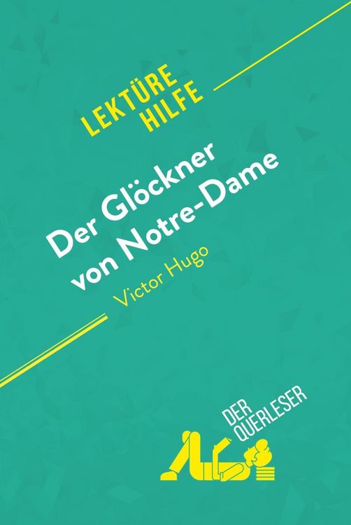 Produktbild: Der Gl&ouml;ckner von Notre-Dame von Victor Hugo (Lekt&uuml;rehilfe)