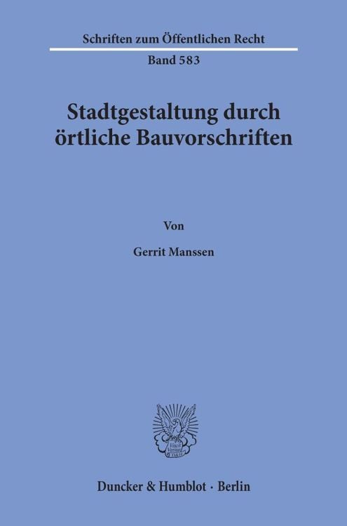 Bild vom Artikel Stadtgestaltung durch örtliche Bauvorschriften. vom Autor Gerrit Manssen