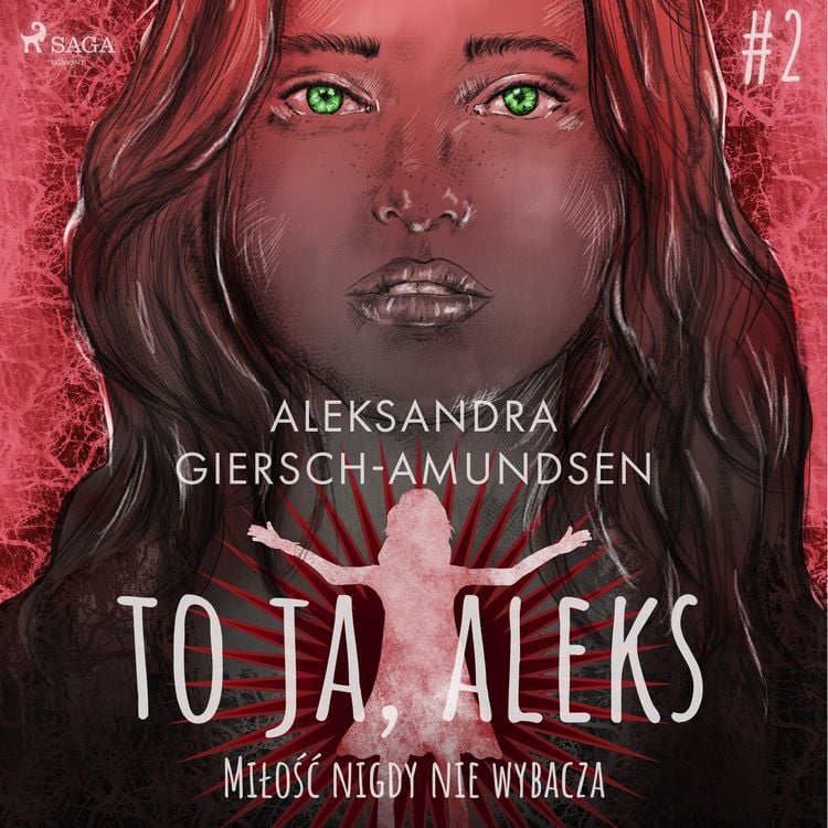 Produktbild: To ja, Aleks. Miłość nigdy nie wybacza. Tom 2