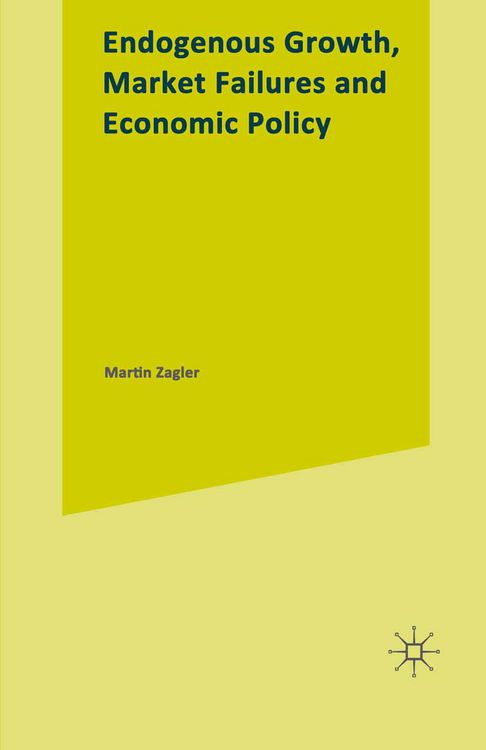 Produktbild: Endogenous Growth, Market Failures and Economic Policy
