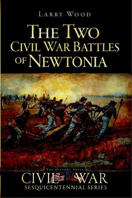 Produktbild: The Two Civil War Battles of Newtonia