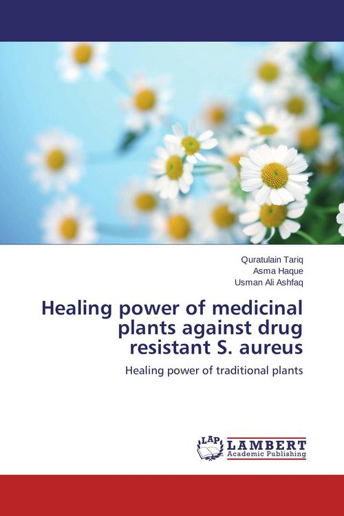 Produktbild: Healing power of medicinal plants against drug resistant S. aureus