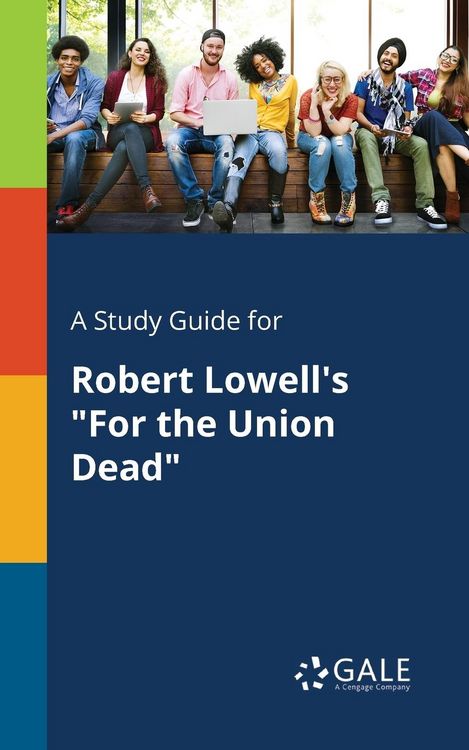 Produktbild: A Study Guide for Robert Lowell's "For the Union Dead"