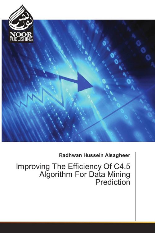 Produktbild: Improving The Efficiency Of C4.5 Algorithm For Data Mining Prediction