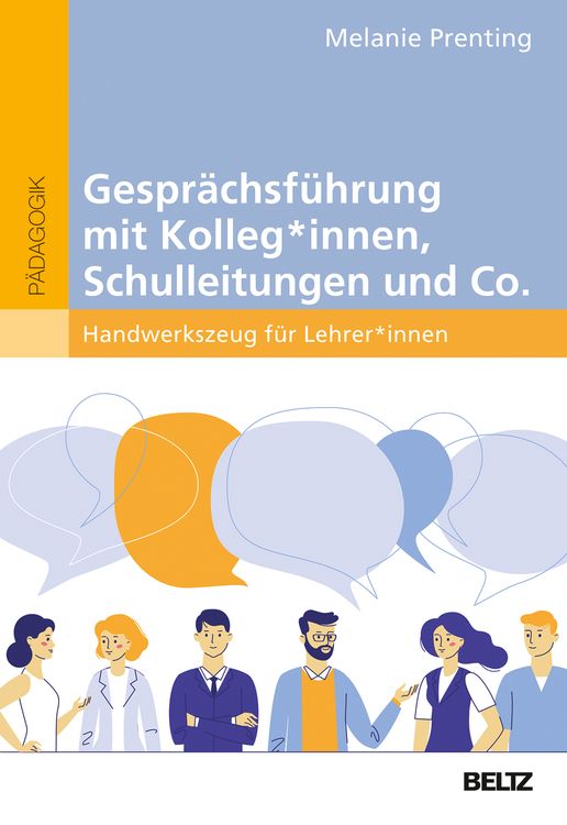 Produktbild: Gespr&auml;chsf&uuml;hrung mit Kolleg_innen, Schulleitungen und Co.