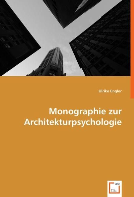 Produktbild: Engler, U: Monographie zur Architekturpsychologie