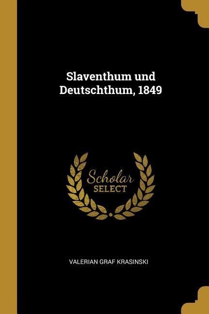 Produktbild: Slaventhum und Deutschthum, 1849