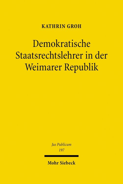Produktbild: Demokratische Staatsrechtslehrer in der Weimarer Republik